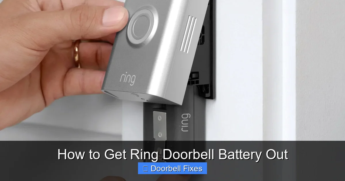 How to Get Ring Doorbell Battery Out