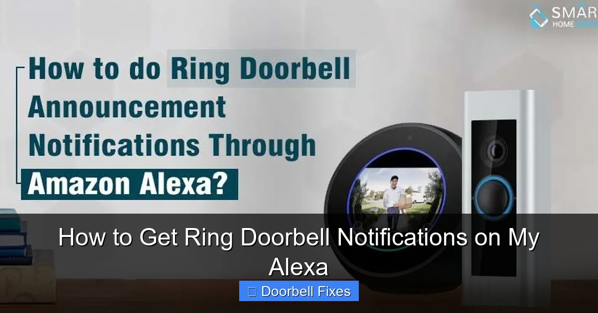 How to Get Ring Doorbell Notifications on My Alexa