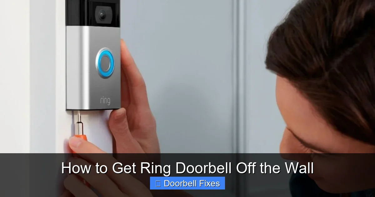 How to Get Ring Doorbell Off the Wall