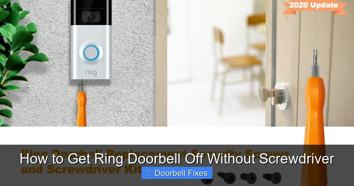 How to Get Ring Doorbell Off Without Screwdriver