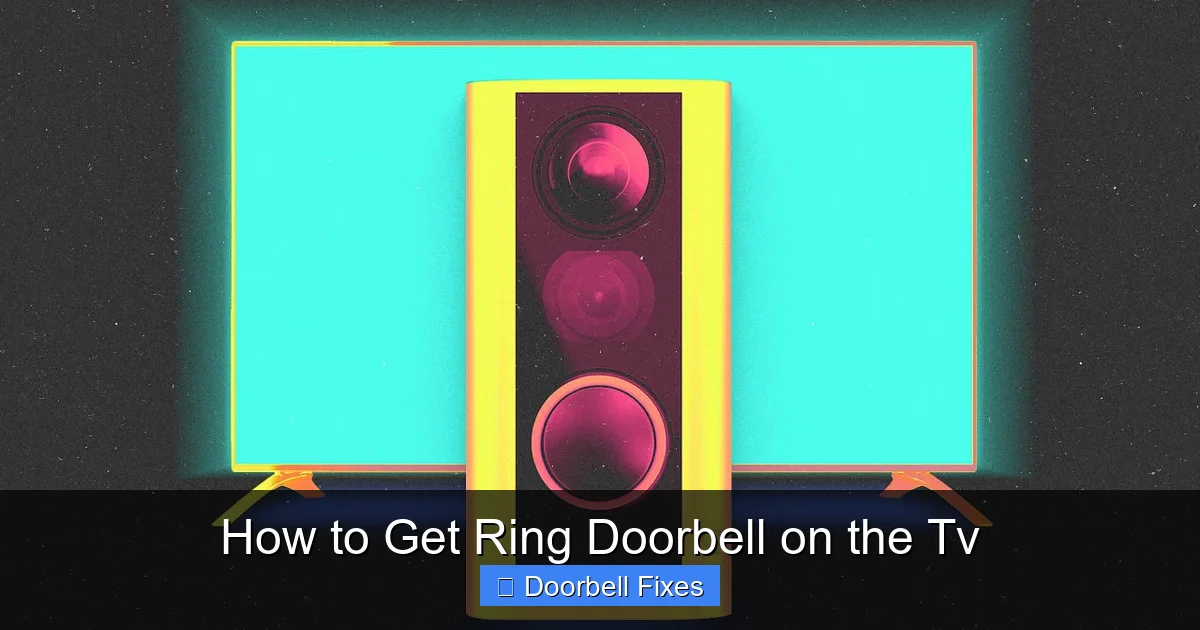 How to Get Ring Doorbell on the Tv