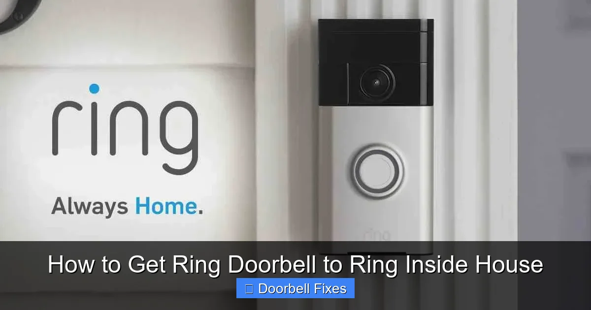 How to Get Ring Doorbell to Ring Inside House
