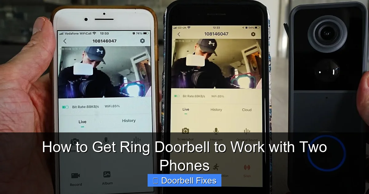 How to Get Ring Doorbell to Work with Two Phones