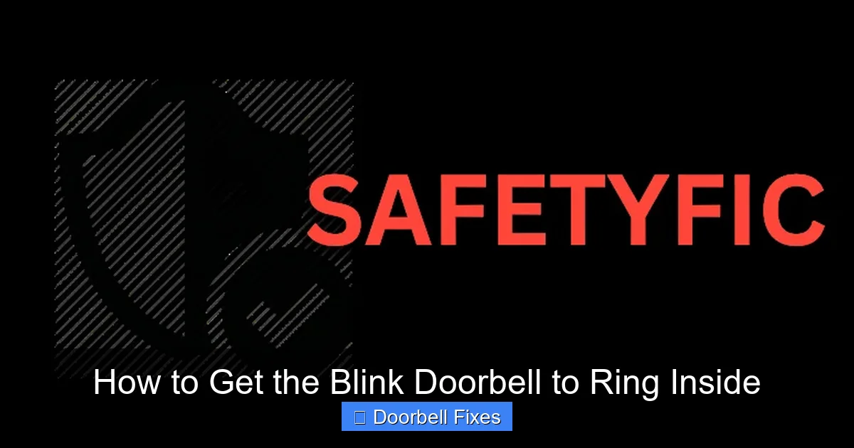How to Get the Blink Doorbell to Ring Inside