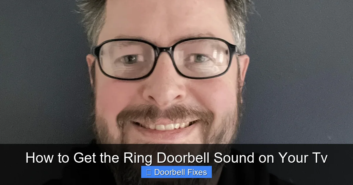 How to Get the Ring Doorbell Sound on Your Tv