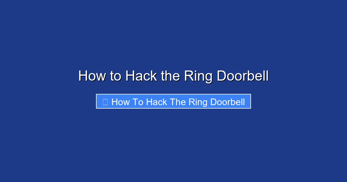 How to Hack the Ring Doorbell