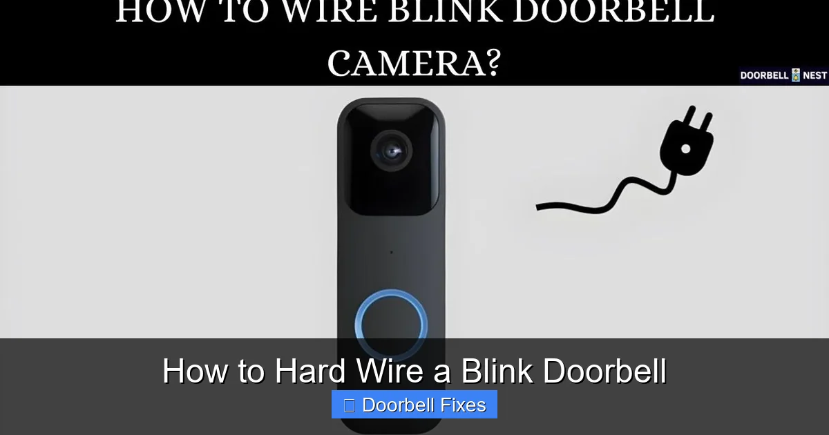 How to Hard Wire a Blink Doorbell