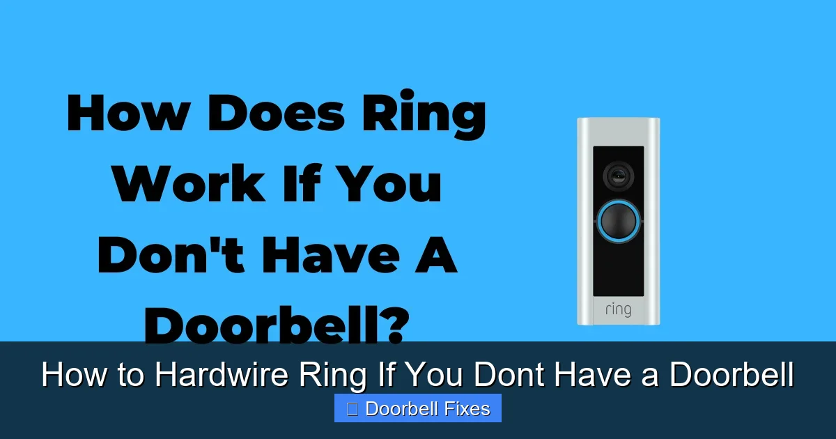 How to Hardwire Ring If You Dont Have a Doorbell