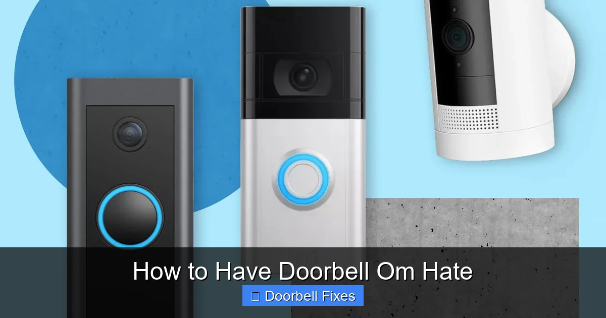 How to Have Doorbell Om Hate