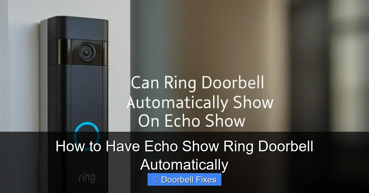 How to Have Echo Show Ring Doorbell Automatically