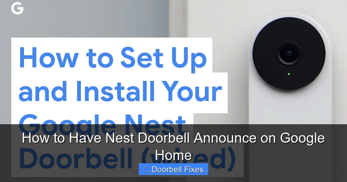 How to Have Nest Doorbell Announce on Google Home