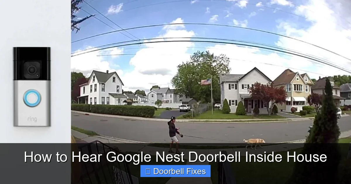 How to Hear Google Nest Doorbell Inside House