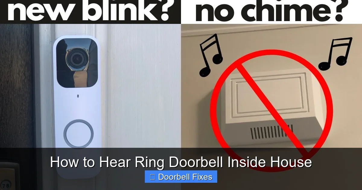 How to Hear Ring Doorbell Inside House