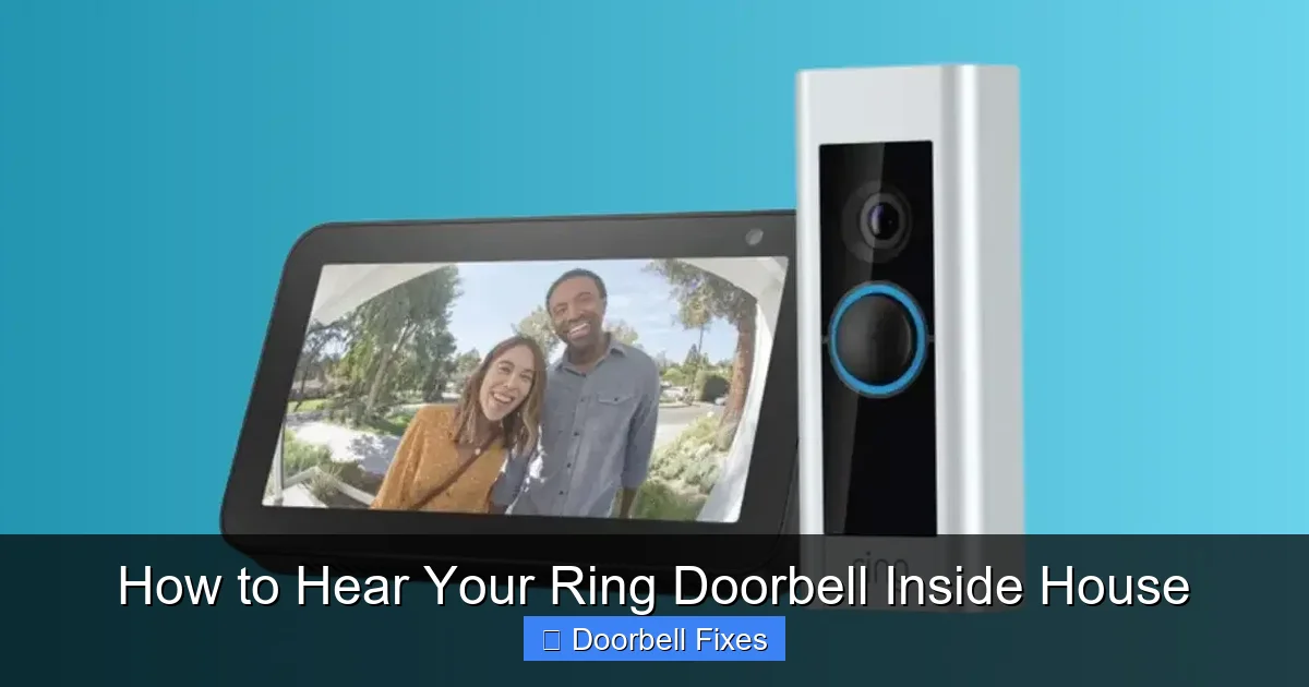 How to Hear Your Ring Doorbell Inside House