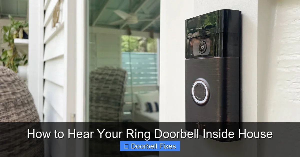 How to Hear Your Ring Doorbell Inside House