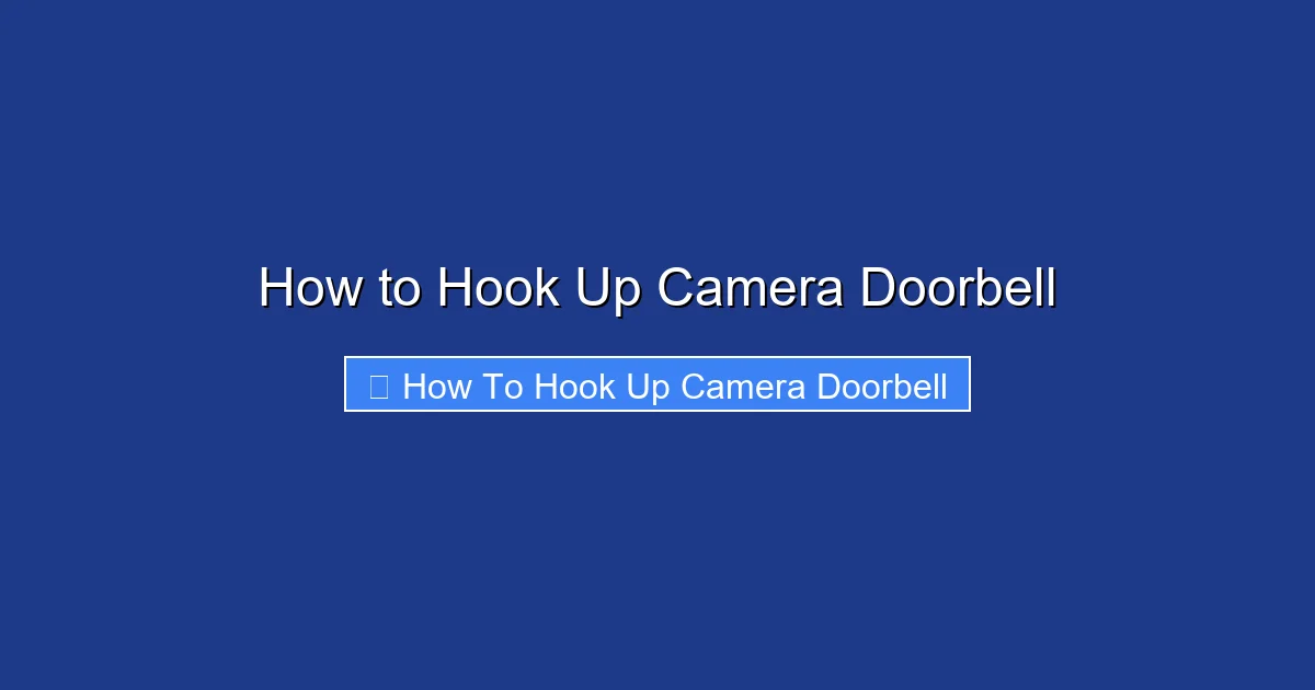 How to Hook Up Camera Doorbell