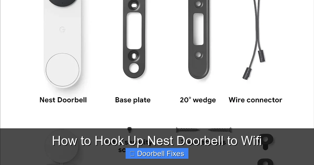 How to Hook Up Nest Doorbell to Wifi