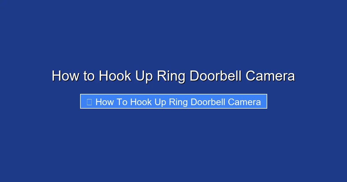 How to Hook Up Ring Doorbell Camera