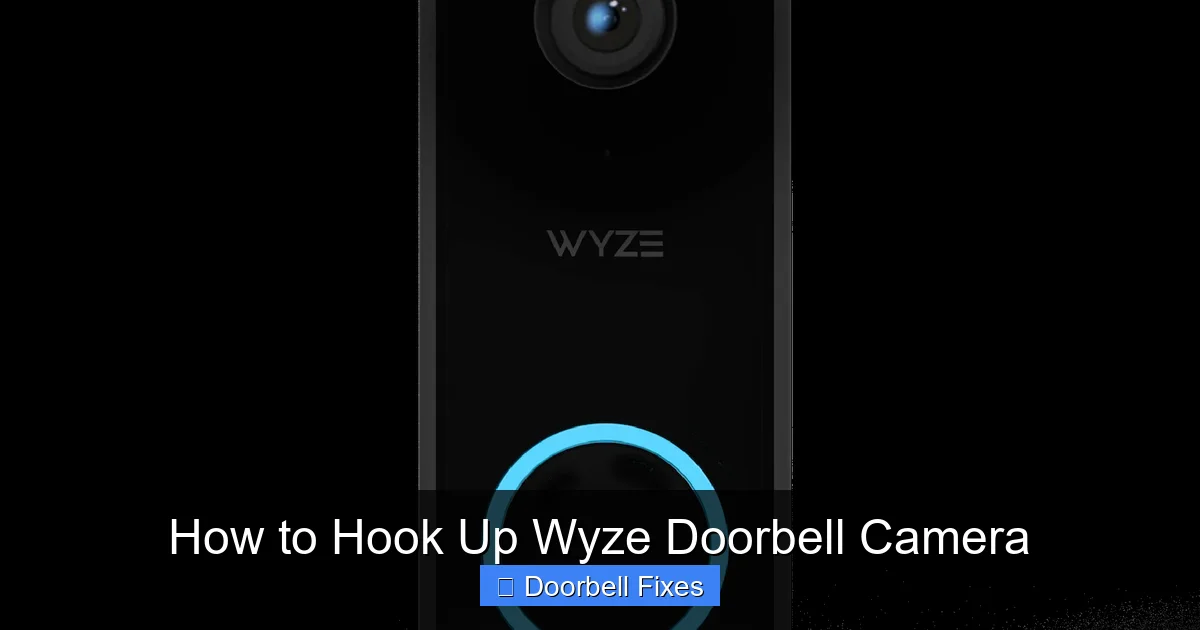 How to Hook Up Wyze Doorbell Camera