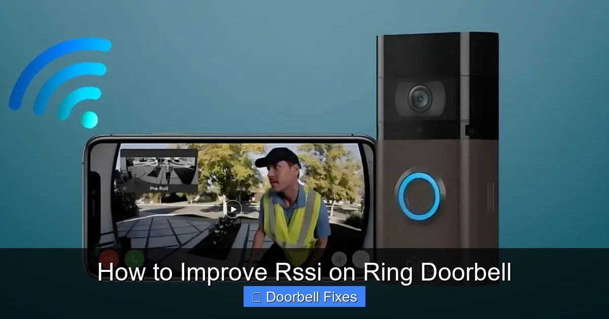 How to Improve Rssi on Ring Doorbell