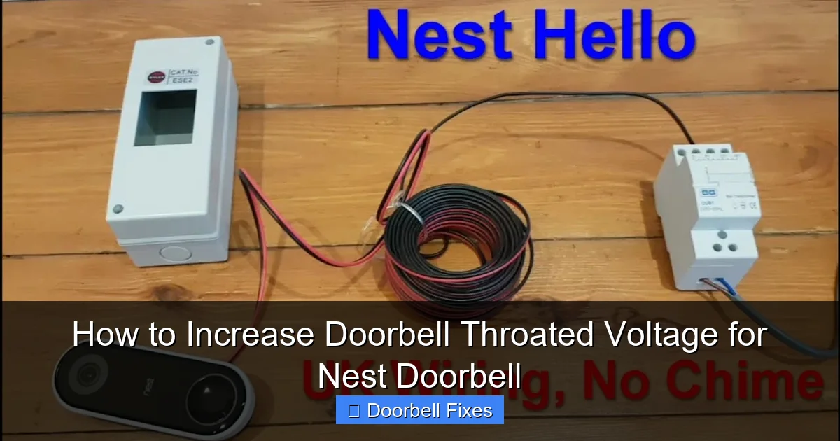 How to Increase Doorbell Throated Voltage for Nest Doorbell