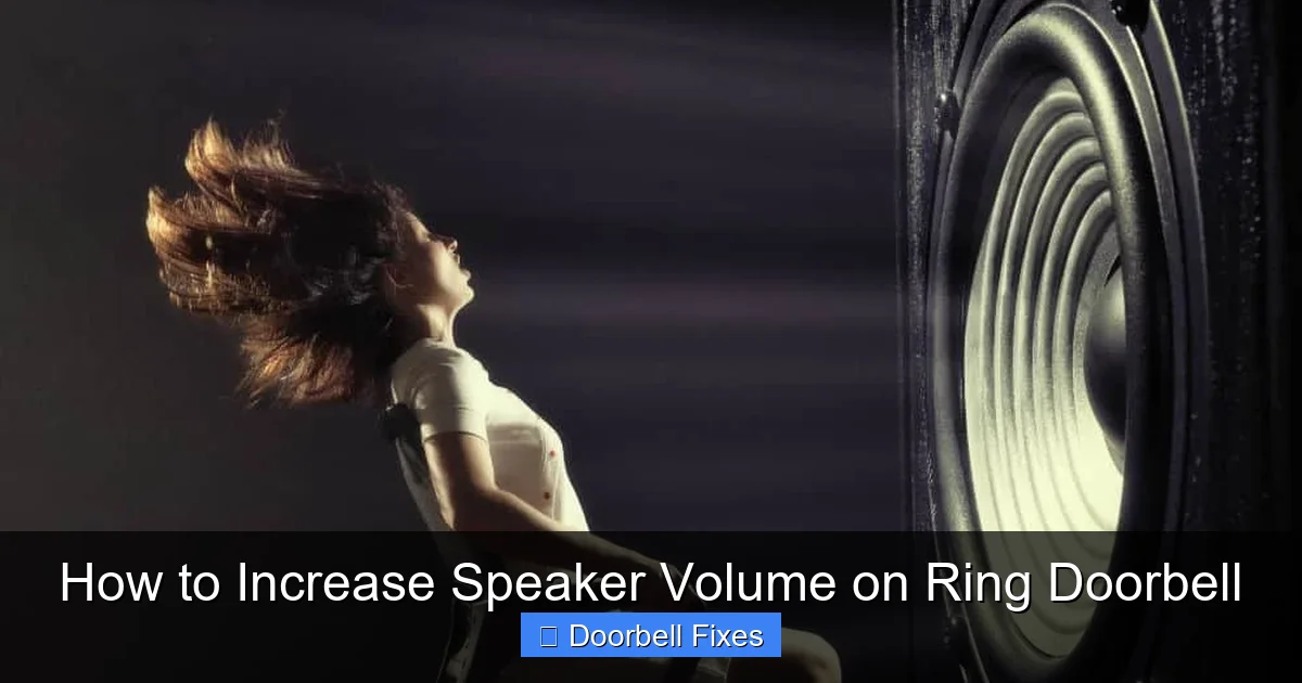How to Increase Speaker Volume on Ring Doorbell
