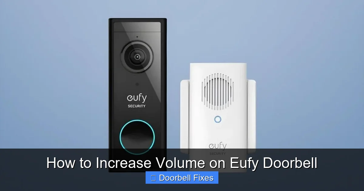 How to Increase Volume on Eufy Doorbell