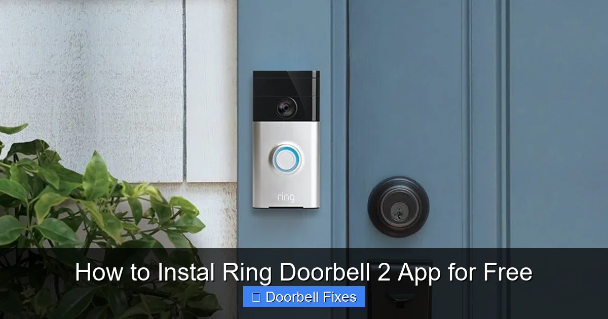How to Instal Ring Doorbell 2 App for Free