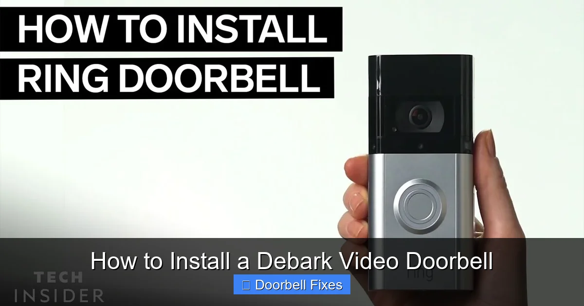 How to Install a Debark Video Doorbell