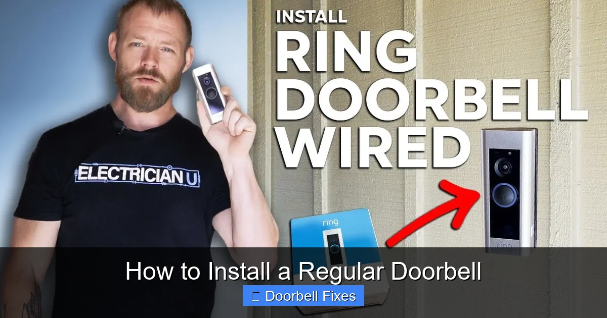 How to Install a Regular Doorbell