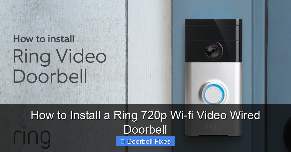 How to Install a Ring 720p Wi-fi Video Wired Doorbell
