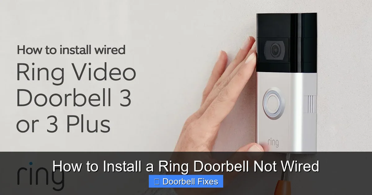 How to Install a Ring Doorbell Not Wired