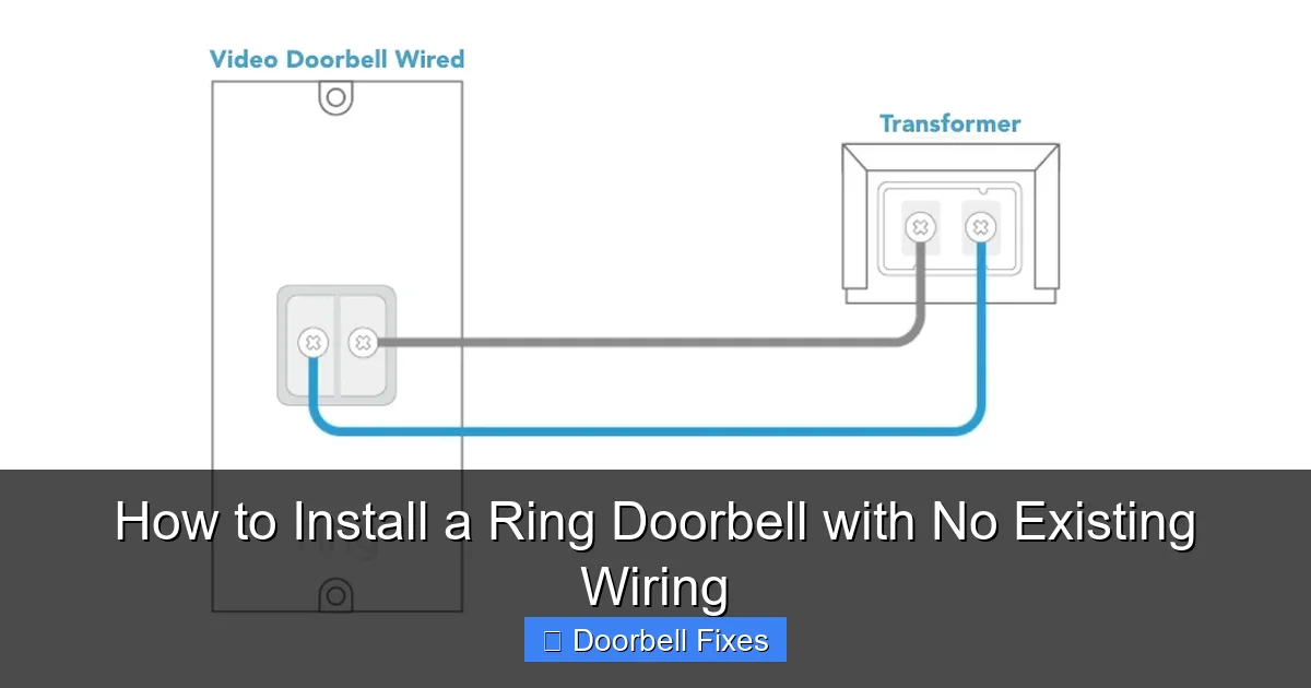 How to Install a Ring Doorbell with No Existing Wiring
