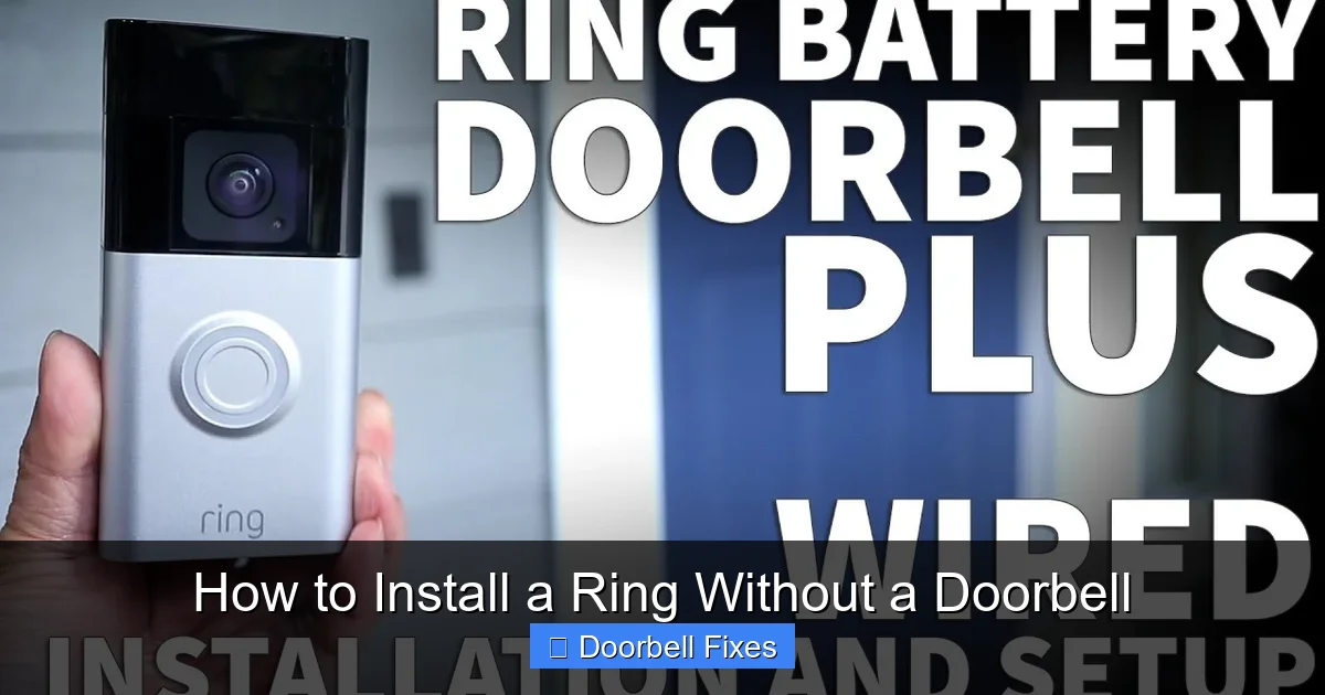 How to Install a Ring Without a Doorbell