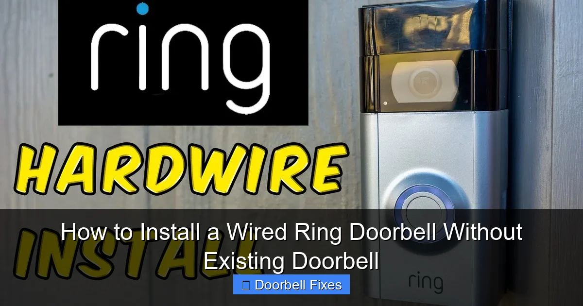 How to Install a Wired Ring Doorbell Without Existing Doorbell