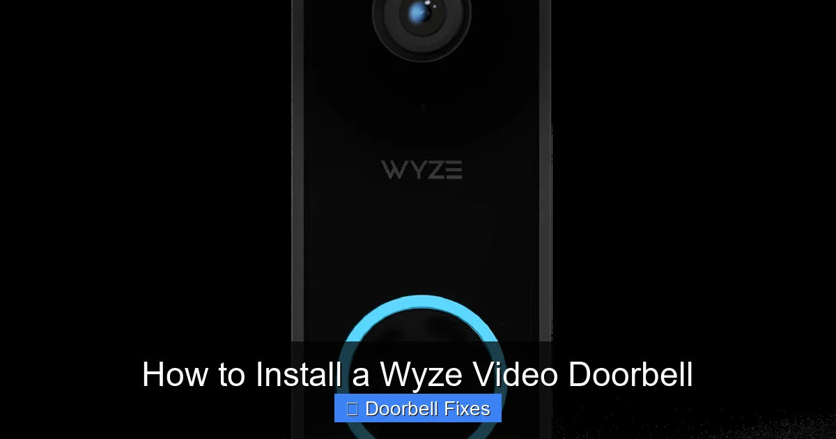 How to Install a Wyze Video Doorbell