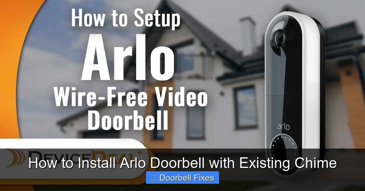 How to Install Arlo Doorbell with Existing Chime
