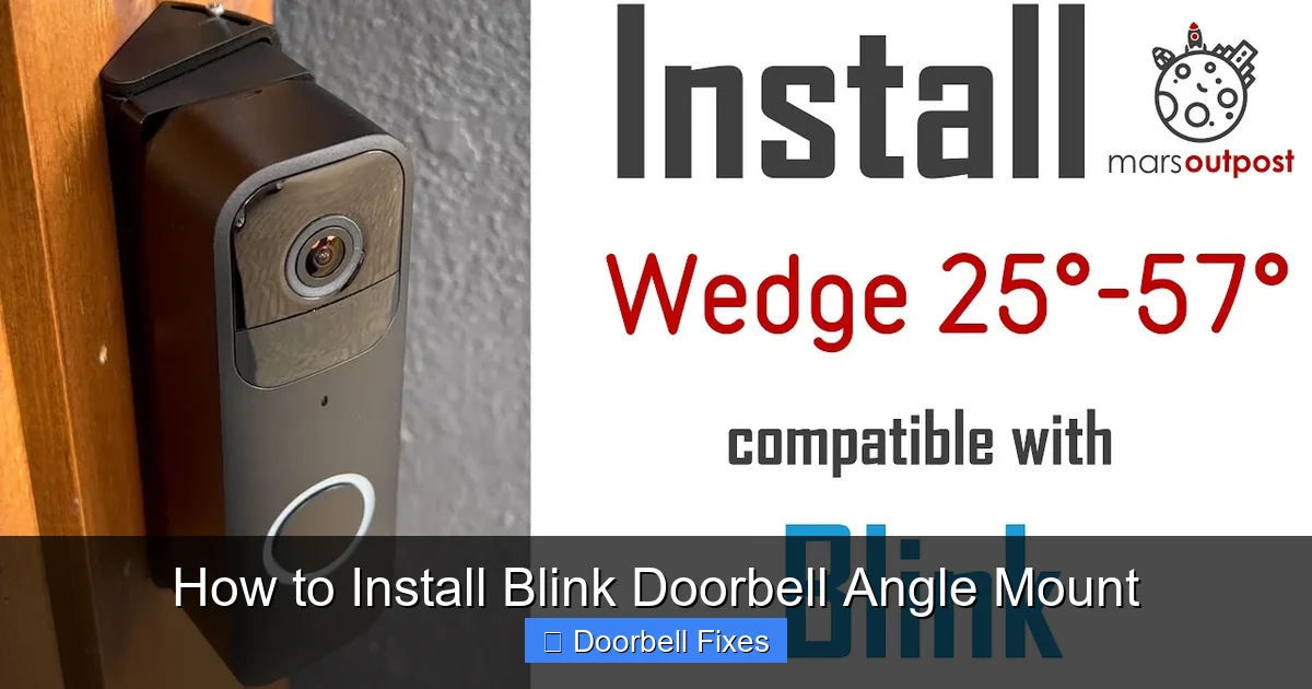 How to Install Blink Doorbell Angle Mount