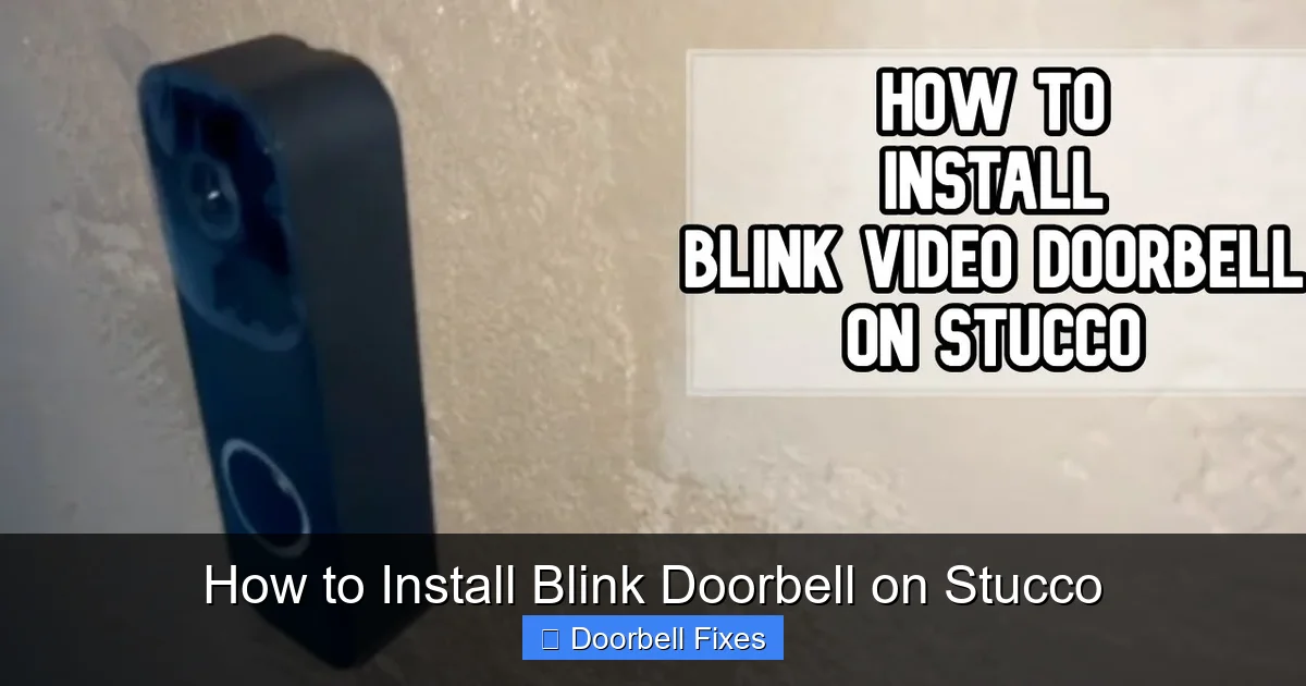 How to Install Blink Doorbell on Stucco