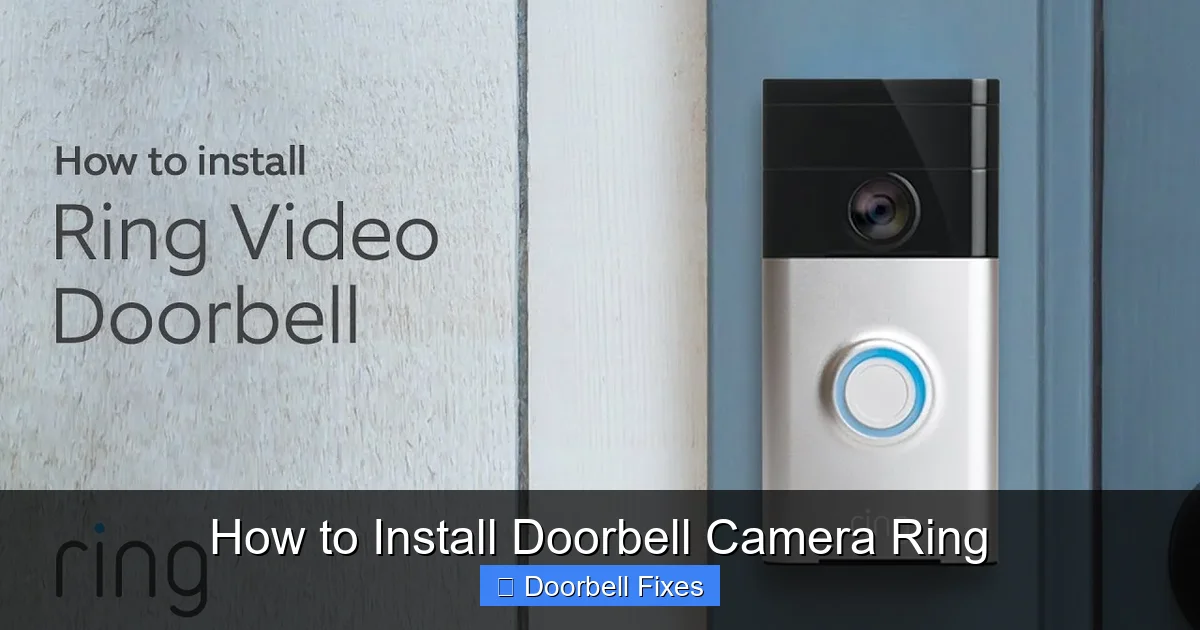 How to Install Doorbell Camera Ring
