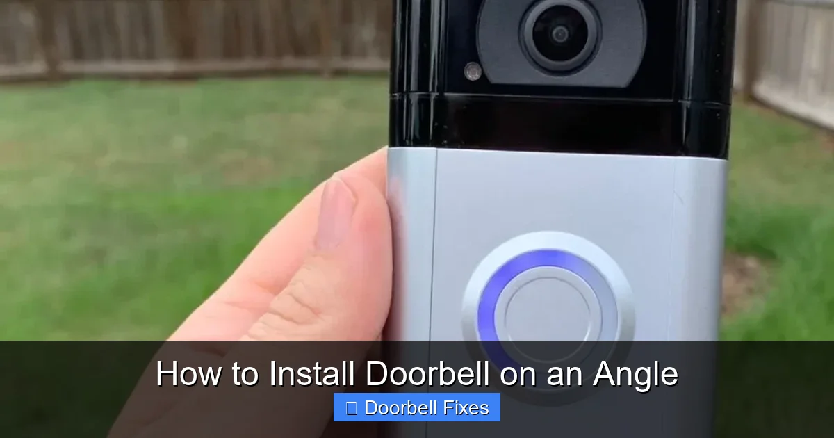 How to Install Doorbell on an Angle
