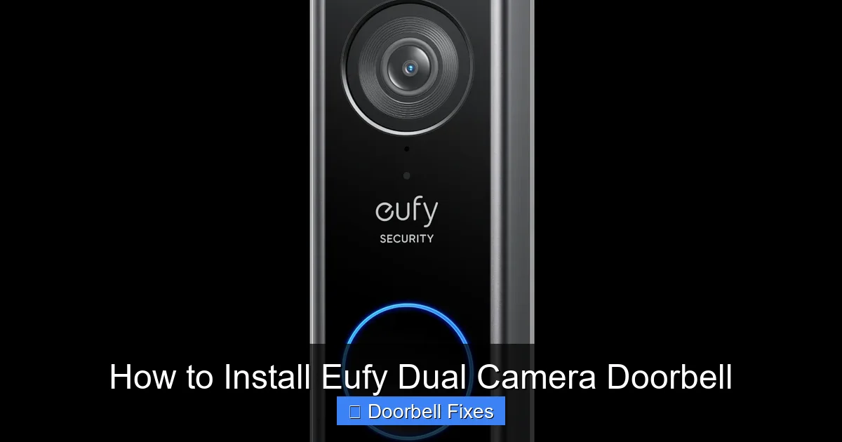 How to Install Eufy Dual Camera Doorbell