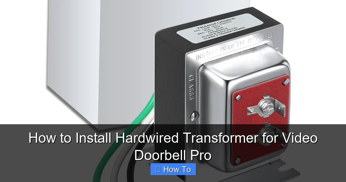 How to Install Hardwired Transformer for Video Doorbell Pro