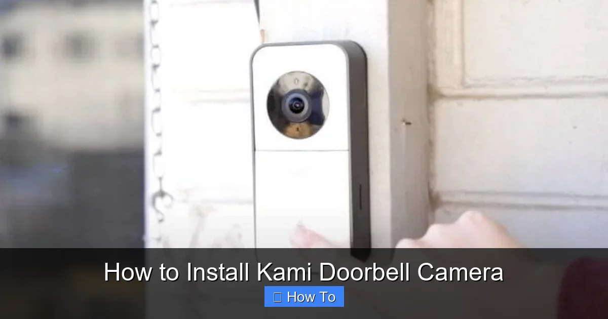 How to Install Kami Doorbell Camera