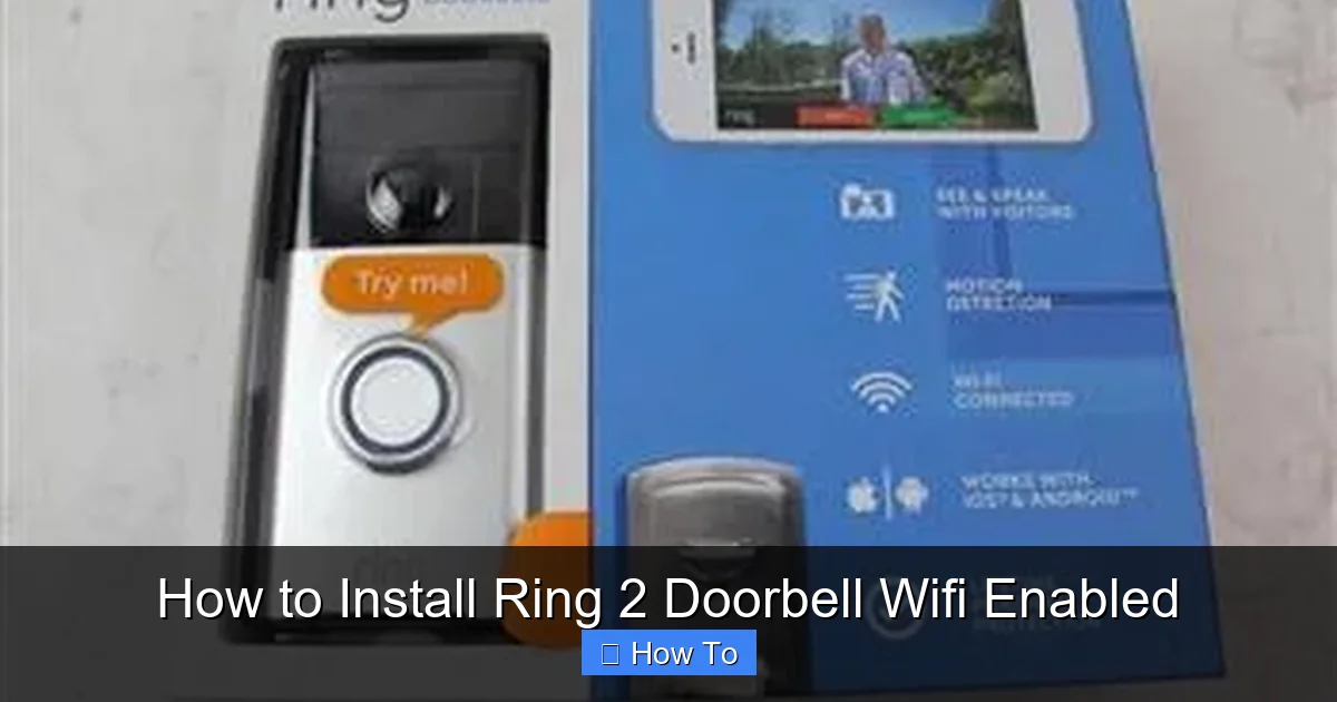 How to Install Ring 2 Doorbell Wifi Enabled