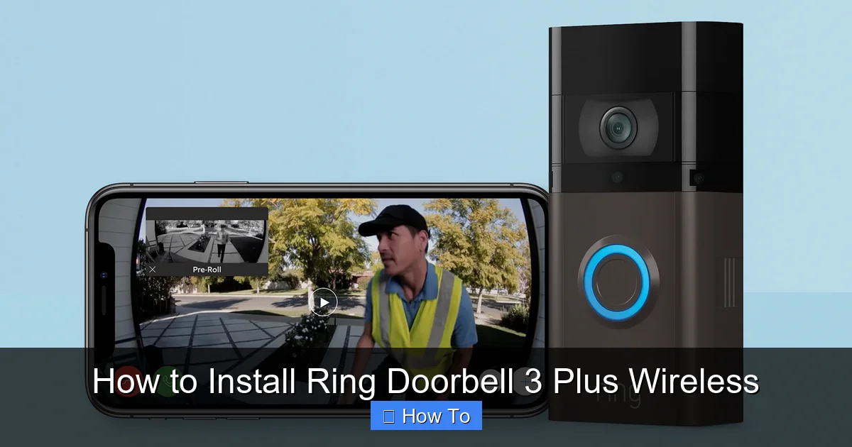 How to Install Ring Doorbell 3 Plus Wireless