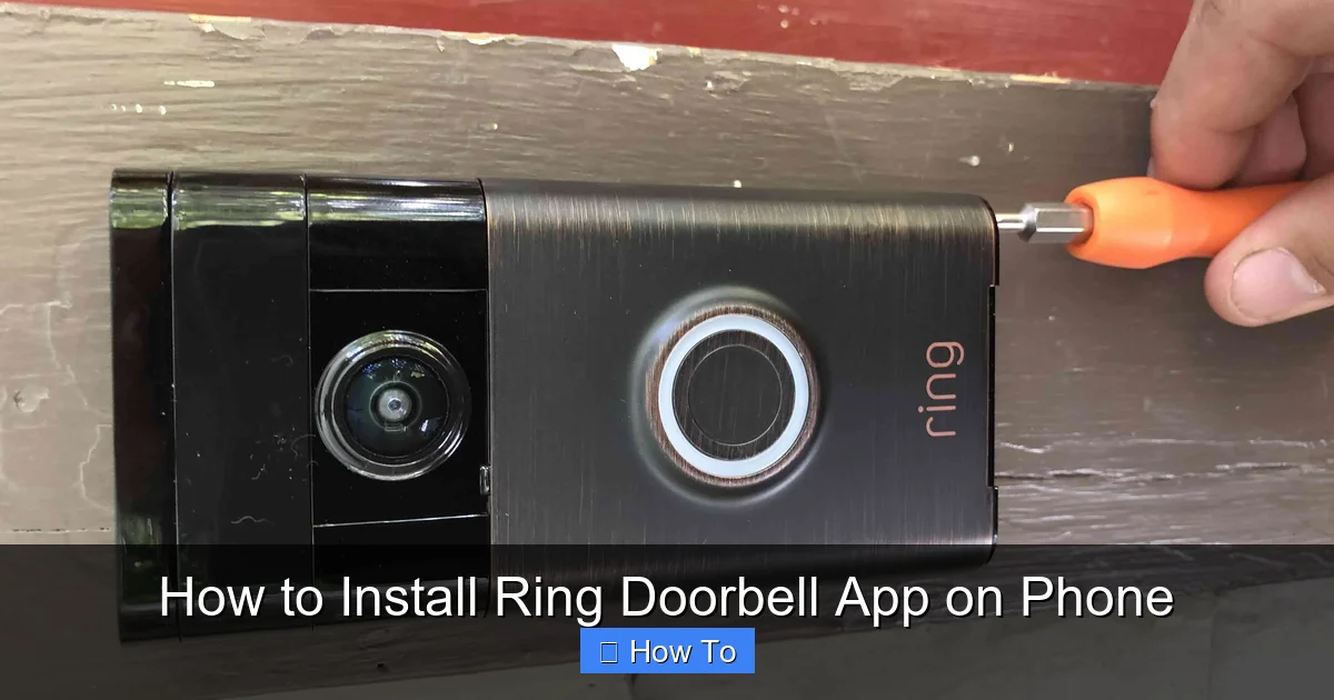 How to Install Ring Doorbell App on Phone
