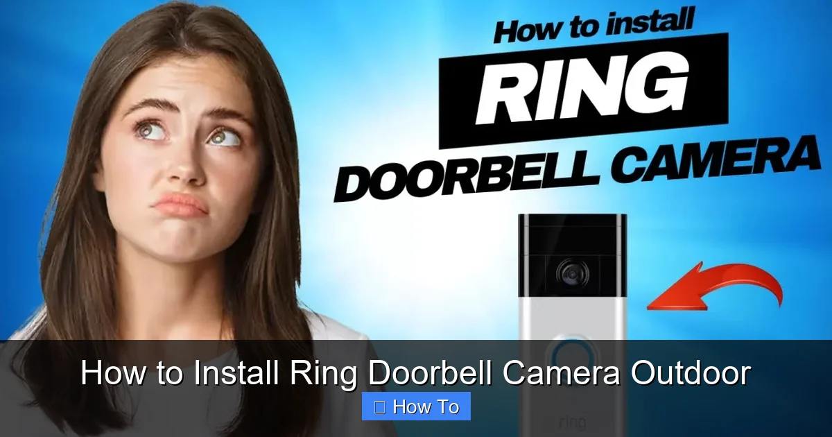 How to Install Ring Doorbell Camera Outdoor