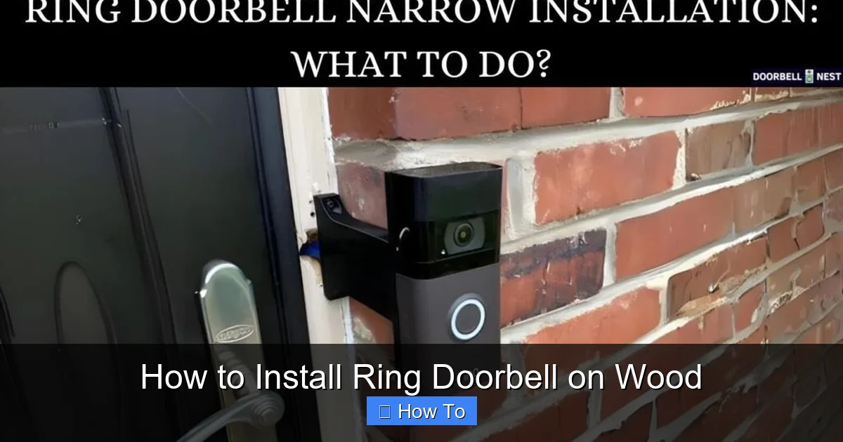 How to Install Ring Doorbell on Wood