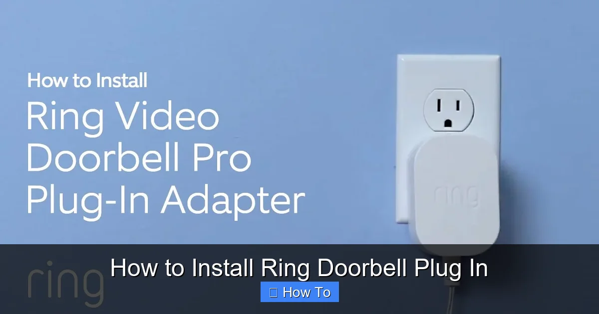 How to Install Ring Doorbell Plug In